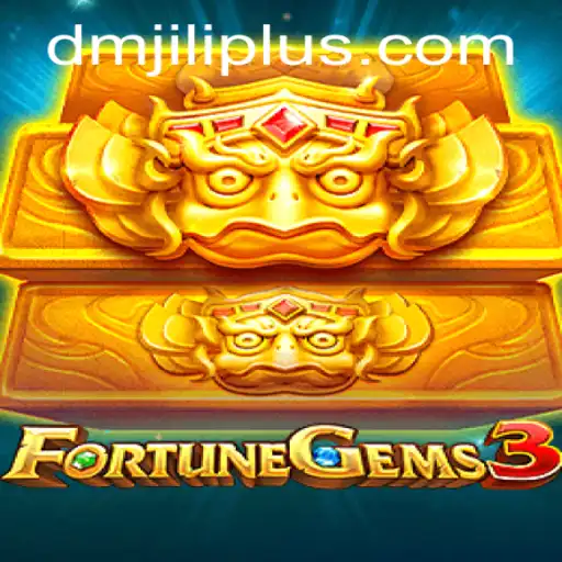 Unveiling FortuneGems3: Exploring the Dazzling World of DMJILI